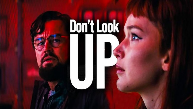 Şinasi Kaya: Netflix'in Yeni Hit Filmi Don't Look Up Sadece 2 Haftada Zirveye Göz Kırptı 1