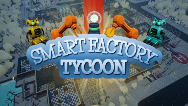 Şinasi Kaya: Yerli yapım strateji oyunu Smart Factory Tycoon'un ücretsiz deneme sürümü çıktı 3