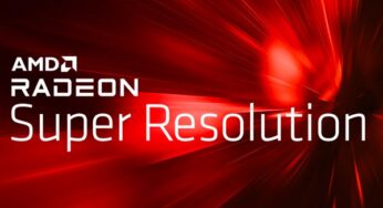AMD Radeon Muhteşem Resolution oyunlara performans güzelleştirmesi getiriyor