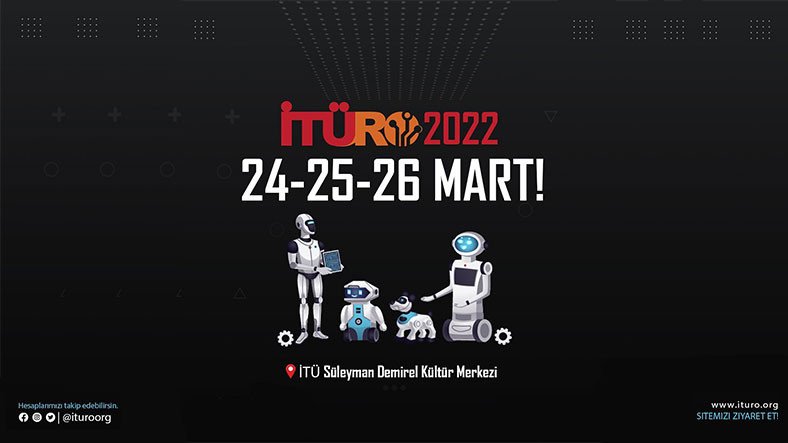 Meral Erden: İTÜ Robot Olimpiyatları, 24 Mart’ta Başlıyor 3