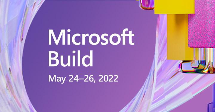 İnanç Can Çekmez: Microsoft Build 2022 geliştirici konferansının tarihi açıklandı 1