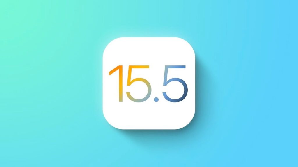 İnanç Can Çekmez: iOS 15.5 ve iPadOS 15.5 Çıktı 1