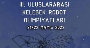 KelebekRO Robot Olimpiyatları 21 Mayıs’ta Başlıyor