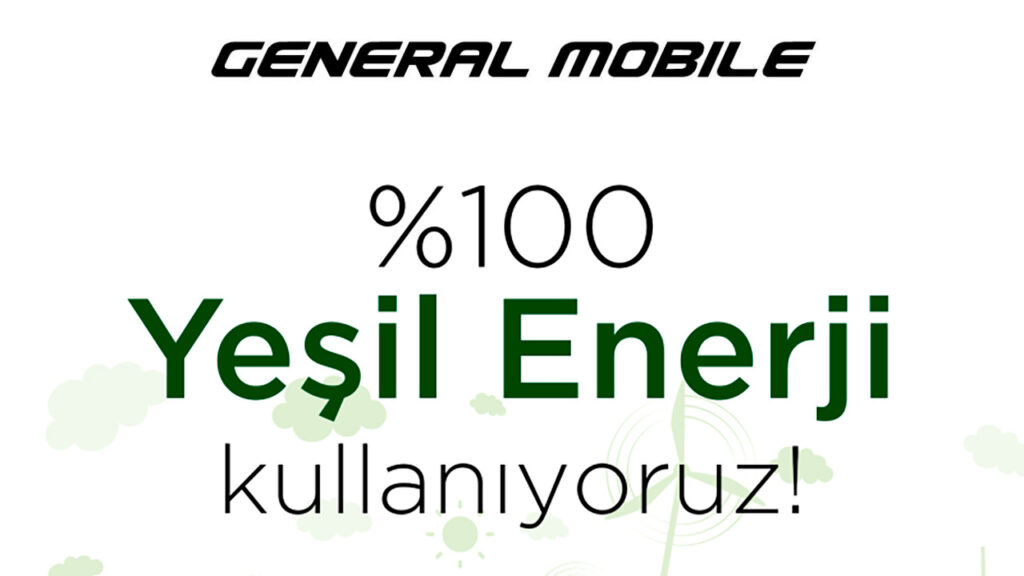 Ulaş Utku Bozdoğan: General Mobile, Yüzde 100 Yeşil Güç Kullanmaya Başladı 1