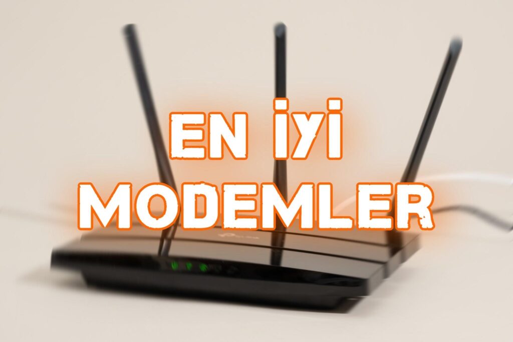 Ulaş Utku Bozdoğan: En âlâ modemler 2023: VDSL, ADSL ve Fiber Router tavsiyeleri 25
