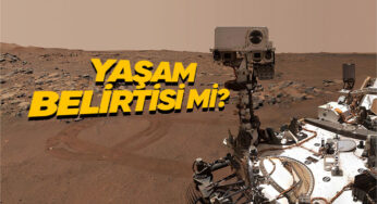 NASA’nın Keşif Aracı, Mars’ta Yaşam Belirtisini Güçlendiren İzler Buldu (Hayır, Su Değil)