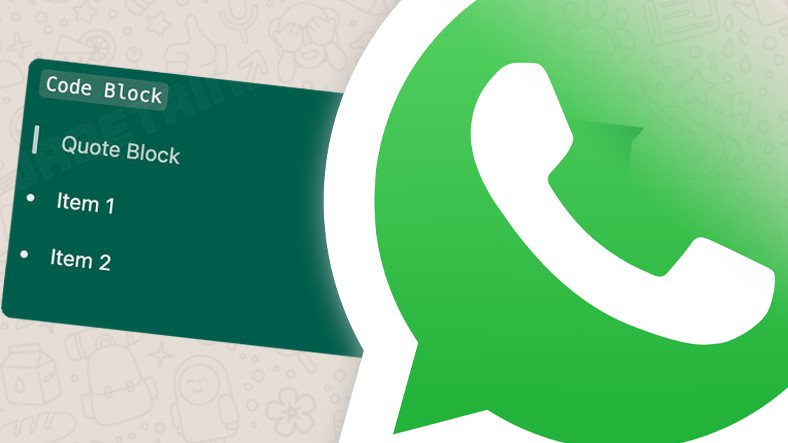 Ulaş Utku Bozdoğan: WhatsApp'a Yeni Metin Tipi Seçenekleri Geliyor: Kod Blokları, Alıntılar ve Dahası... 3