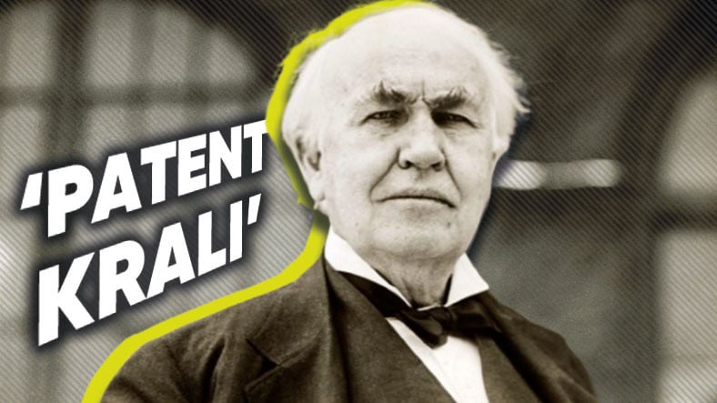 İnanç Can Çekmez: Bilim Dünyasının 'Patent Kralı' Olarak Bilinen Thomas Edison’un İcatlarından Tesla ile Kavgasına Kadar Sıra Dışı Hayatını Anlattık 15