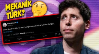OpenAI Erişim Sorunları ve Sam Altman’ın Mekanik Türk İle İlgili Şakası