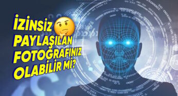 Yapay Zekâ Tarafından Değiştirilmiş Fotoğrafların Bulunması ve Kaldırılması