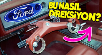 Ford’un Yenilikçi Wrist-Twist Direksiyon Tasarımı