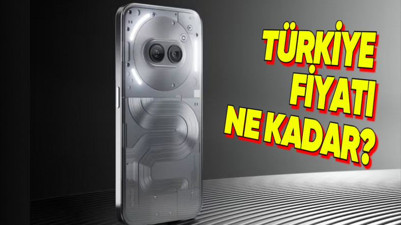 Nothing Phone (2a) Plus Türkiye’ye Resmi Olarak Geldi