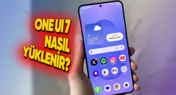 Samsung One UI 7 Güncellemesi Türkiye’de Yayınlandı