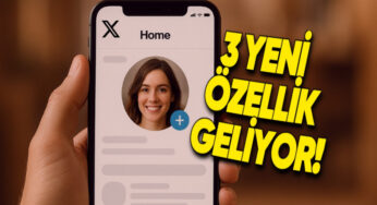 X (Twitter) Platformuna Yakında Gelmesi Beklenen Yeni Özellikler