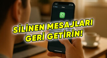 WhatsApp’ta Silinen Mesajları Geri Getirme Yöntemleri (iOS ve Android)