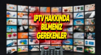 IPTV Nedir? Yasal ve Yasadışı IPTV Hizmetleri Hakkında Detaylı Rehber
