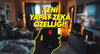 Netflix’ten Yapay Zekâ Destekli Doğal Dil Arama Özelliği Geliyor