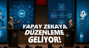 Türkiye’de Yapay Zeka Regülasyonu ve Dijital Gelecek Perspektifleri