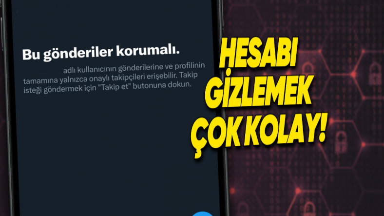 X (Twitter) Hesabınızı Güvenli ve Gizli Hale Getirme Rehberi