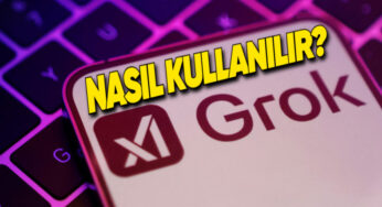 Grok Nedir ve Nasıl Kullanılır? Elon Musk’ın Yapay Zekâ Projesi
