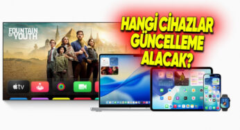Apple WWDC 2025: Hangi Cihazlar Güncellemeleri Alacak?