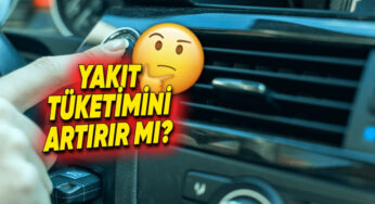 Klima mı Yoksa Cam Açmak mı? Yakıt Tüketiminde En Doğru Seçim Nasıl Yapılır?