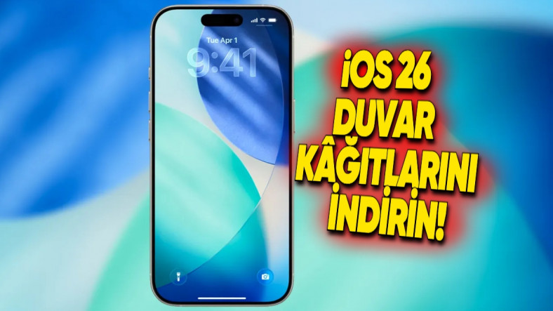 iOS 26 Duvar Kâğıtları ve WWDC 2025 Lansmanı Detayları