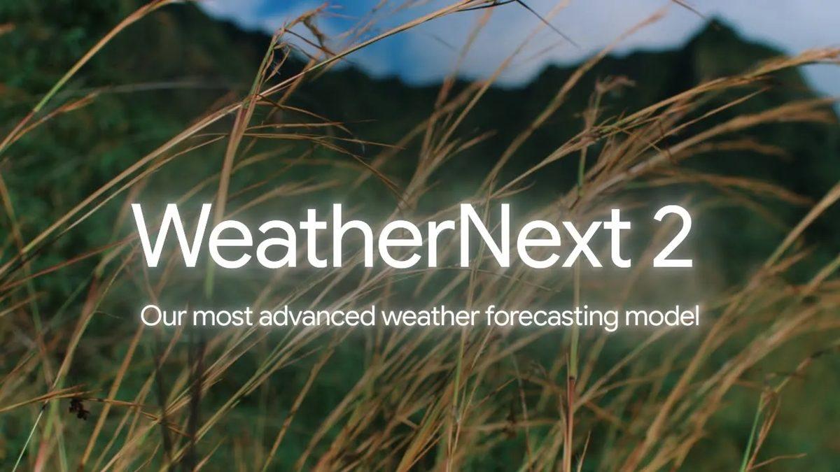WeatherNext 2 ile Google’ın Tahminlerinde Yeni Bir Dinamik: Hız, Doğruluk ve Entegrasyon