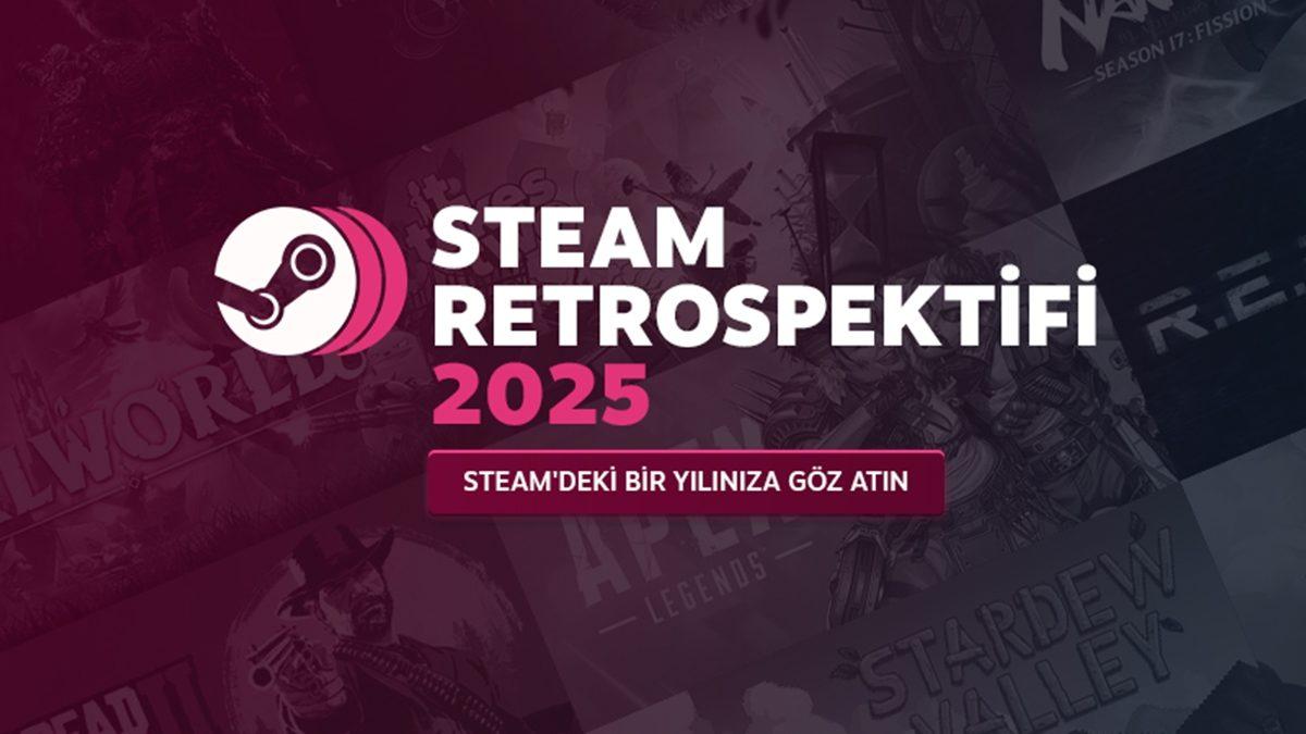 Şinasi Kaya: 2025 Steam Retrospektifi: Oyuncular Hangi Oyunlarda En Çok Zaman Geçirdi? 1 2025 Steam Retrospektifi: Oyuncular Hangi Oyunlarda En Çok Zaman Geçirdi?